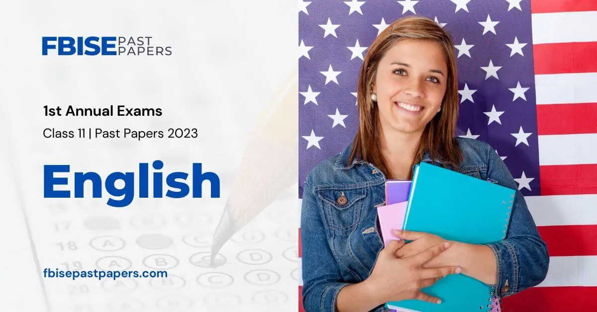Class 11 English FBISE Past Paper 2023